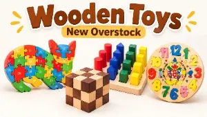 Wooden Toys | New Overstock Manifested Load